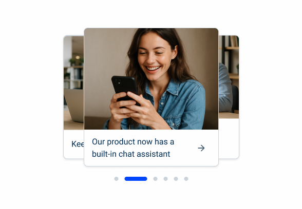 Example of how a Carousel can show a new feature being introduced. 