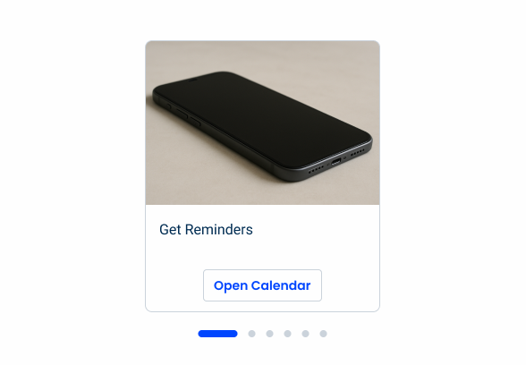 Example of how a Carousel can help users learn about existing features.
